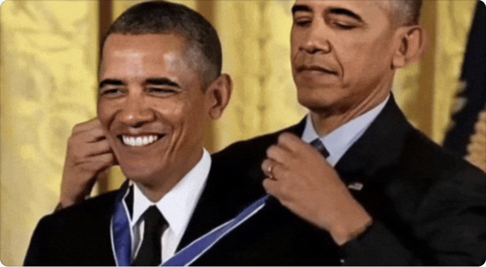 The meme Maxwell posted: Barack Obama awarding a medal to another Barack Obama.
