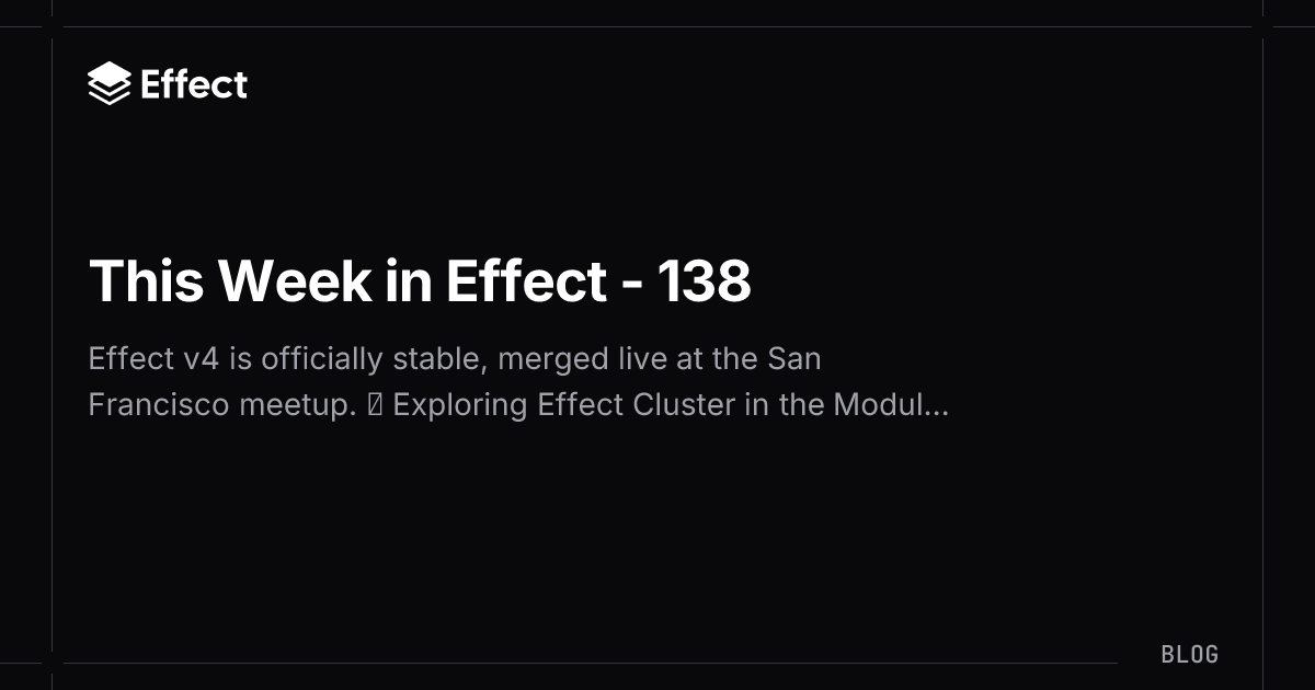 This Week in Effect - 138