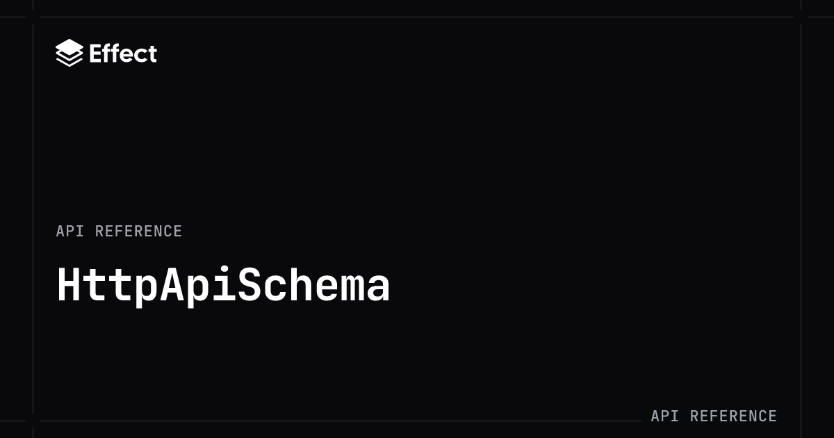 HttpApiSchema API Reference | Effect